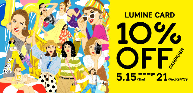 LUMINE CARD 10%OFF